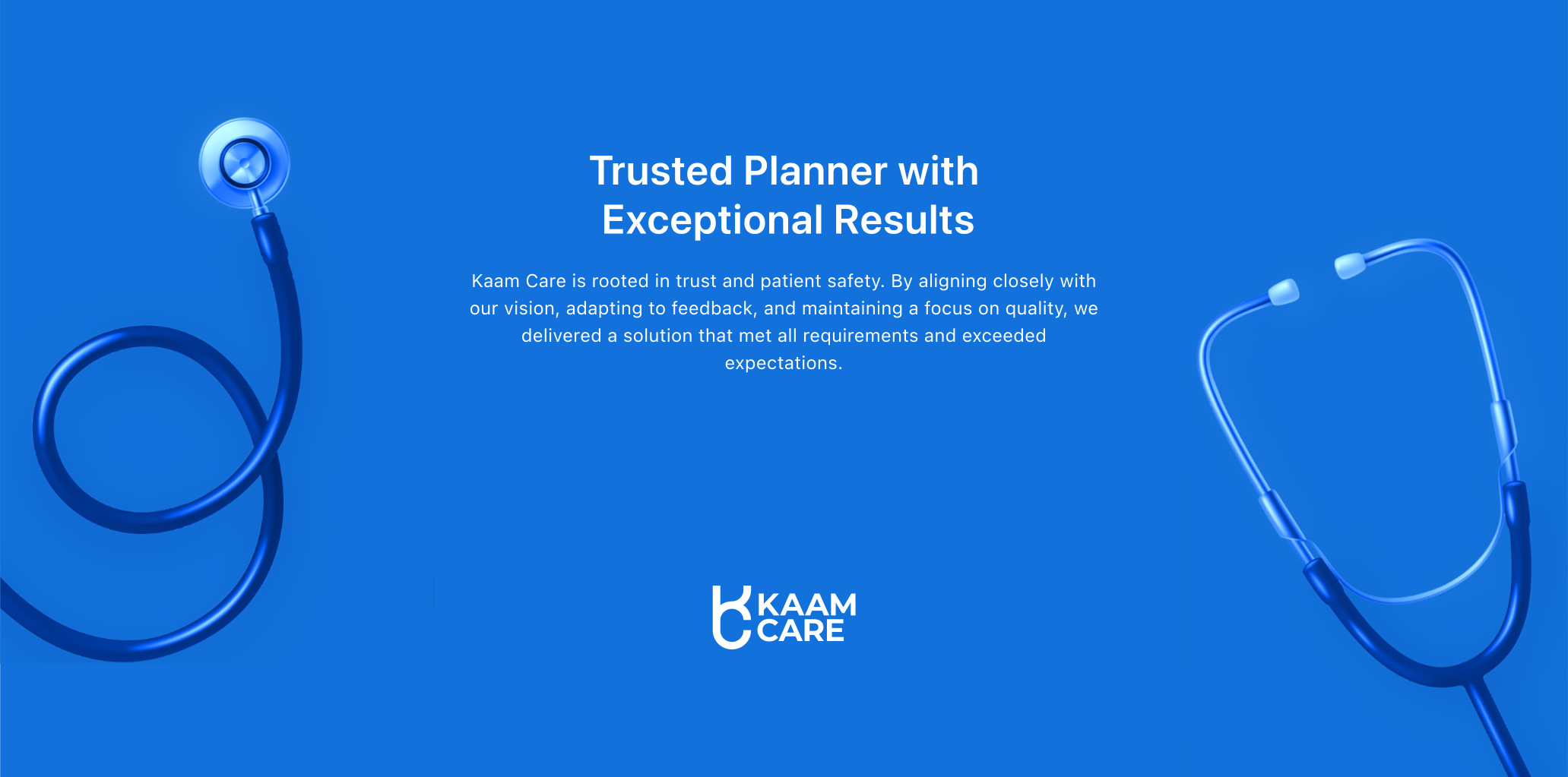 Trusted planner testimonial with Kaam Care branding and stethoscope accents